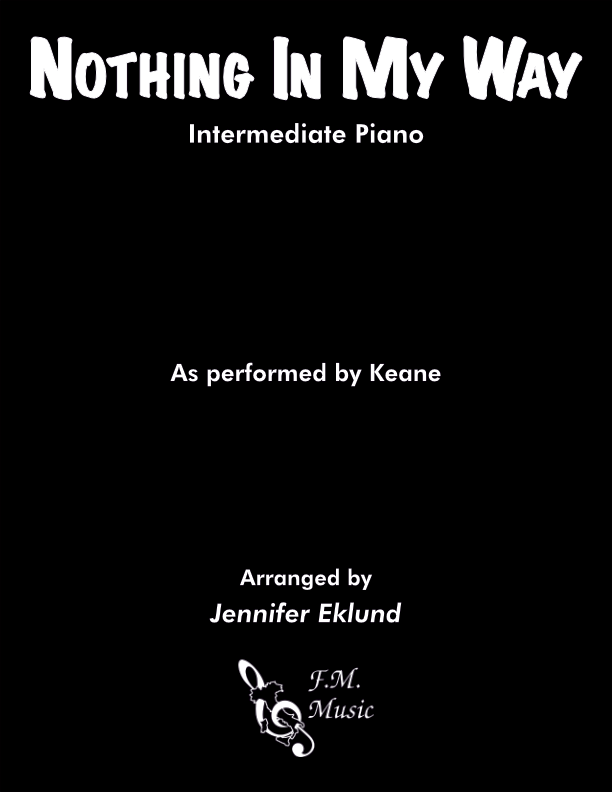 Nothing In My Way (Intermediate Piano)